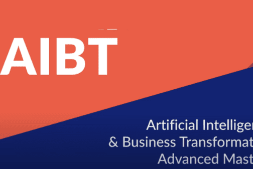 Advanced Master® in Artificial Intelligence & Business Transformation – AIBT
